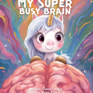 My Super Busy Brain